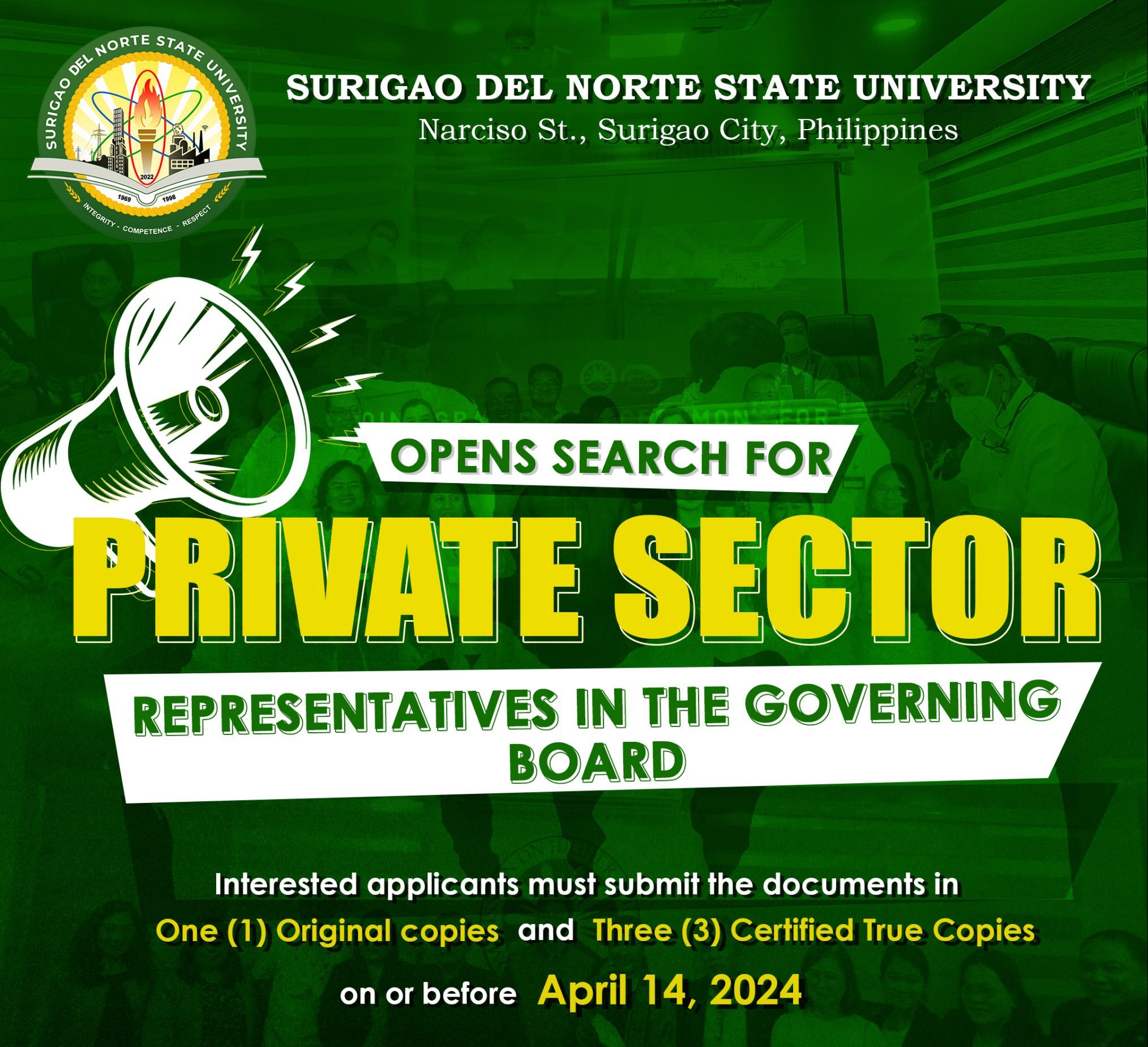 The SURIGAO DEL NORTE STATE UNIVERSITY (SNSU) formally and publicly announces that the Search for three (3) Private Sector Representatives (PSRs) in the Board