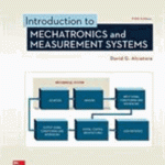 Introduction to Mechatronics and Measurement Systems (Fifth Edition) – David G. Alciatore